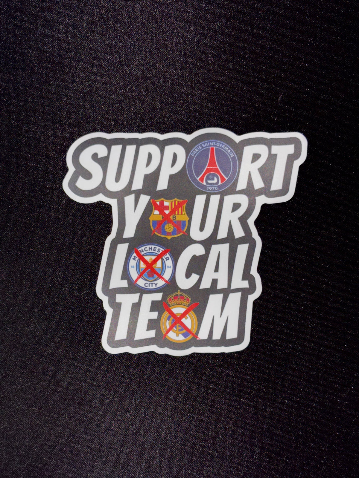 Stickers Support Your Local Team
